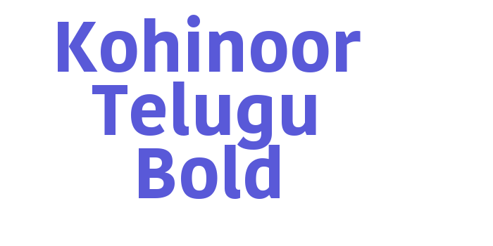 Kohinoor Telugu Bold Font