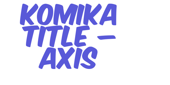 Komika Title – Axis Font