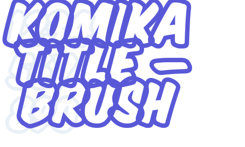 Komika Title – Brush Font Download