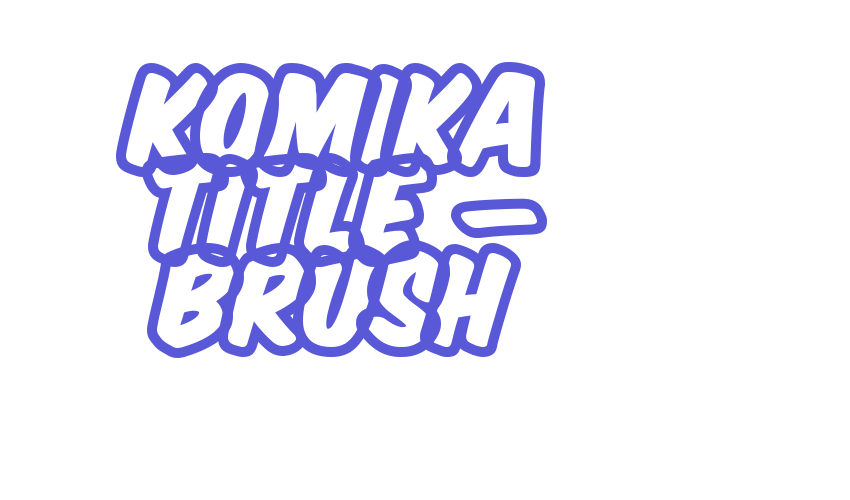 Komika Title – Brush Font