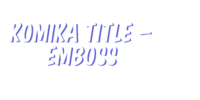 Komika Title – Emboss Font Download