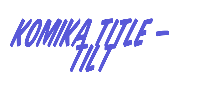 Komika Title – Tilt Font Download