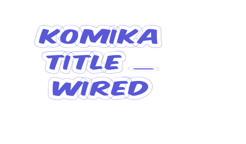 Komika Title – Wired Font