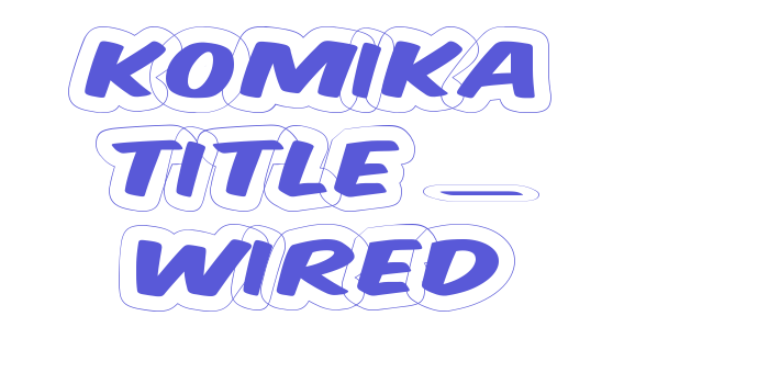 Komika Title – Wired Font