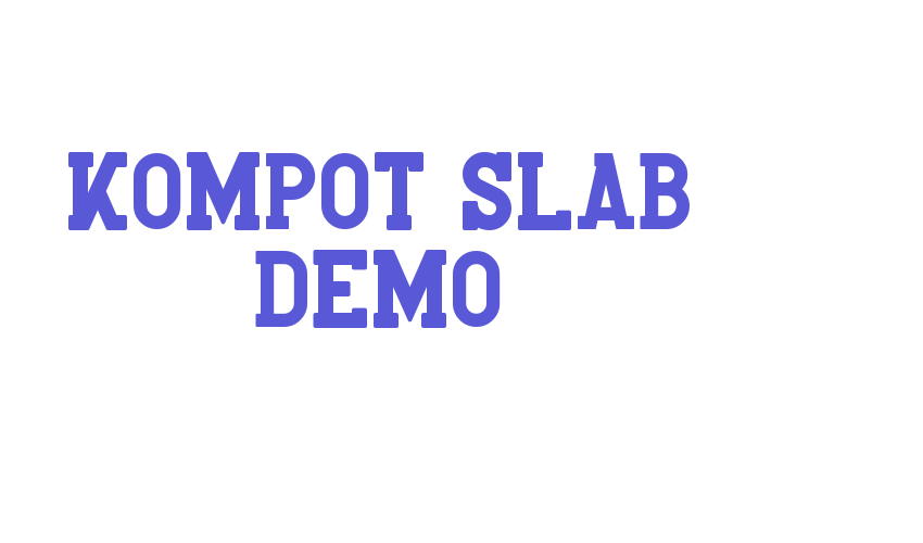 Kompot Slab Demo Font Download