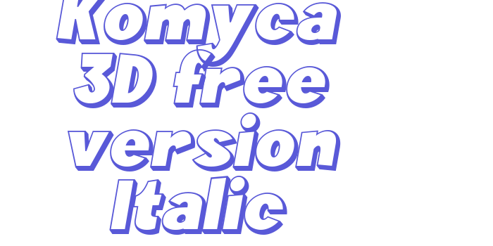 Komyca 3D free version Italic Font