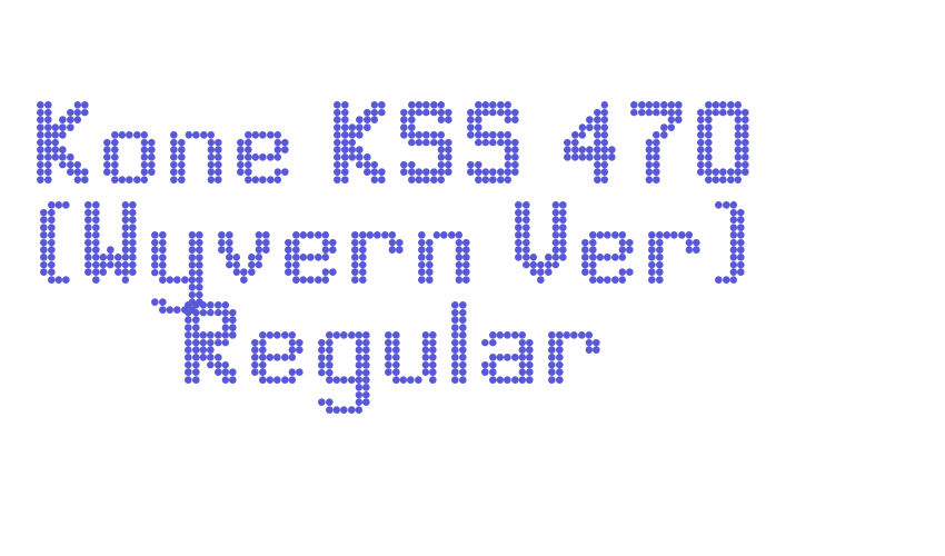 Kone KSS 470 (Wyvern Ver) Regular Font Download