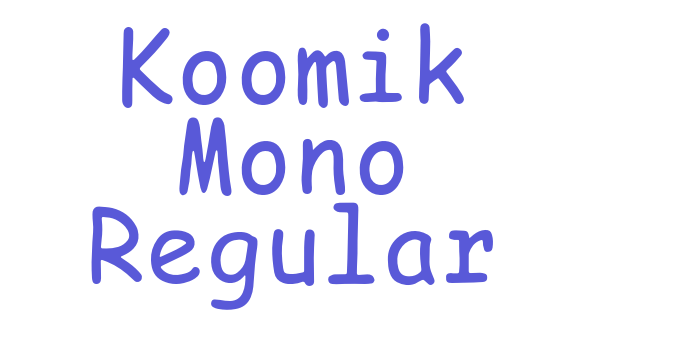 Koomik Mono Regular Font