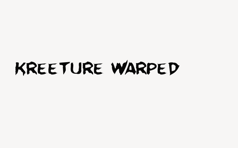 Kreeture Warped Font