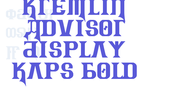 Kremlin Advisor Display Kaps Bold font