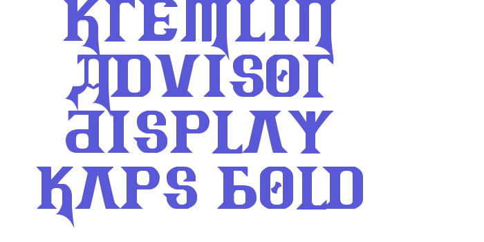 Kremlin Advisor Display Kaps Bold Font Download