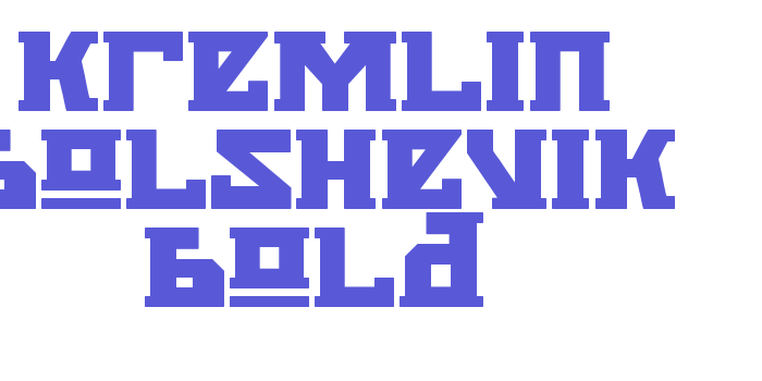 Kremlin Bolshevik Bold Font