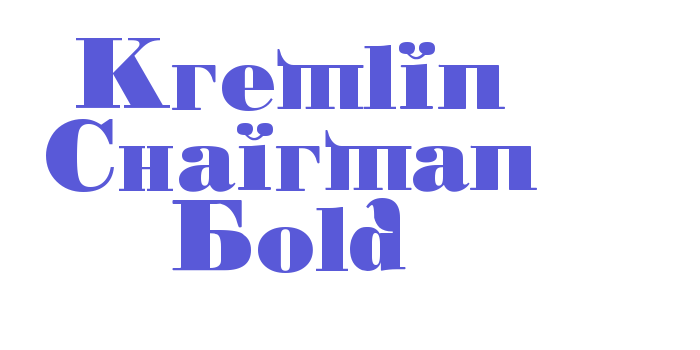 Kremlin Chairman Bold Font Download