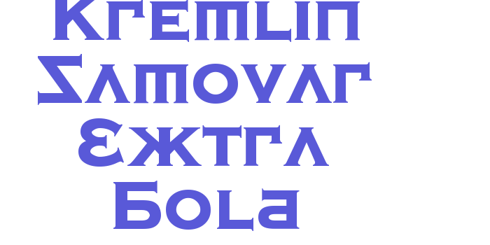 Kremlin Samovar Extra Bold Font