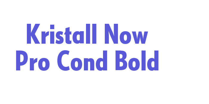 Kristall Now Pro Cond Bold Font