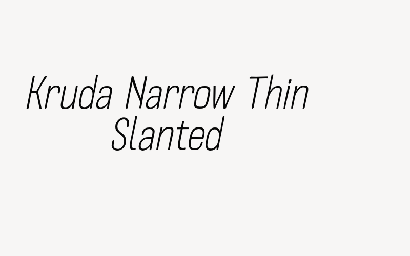 Kruda Narrow Thin Slanted Font