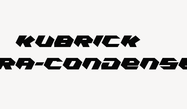 Kubrick Extra-Condensed Font