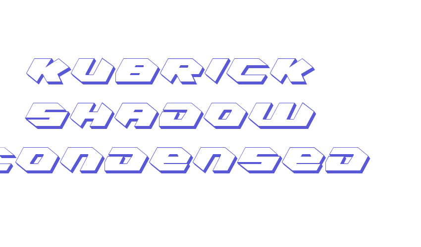 Kubrick Shadow Condensed Font