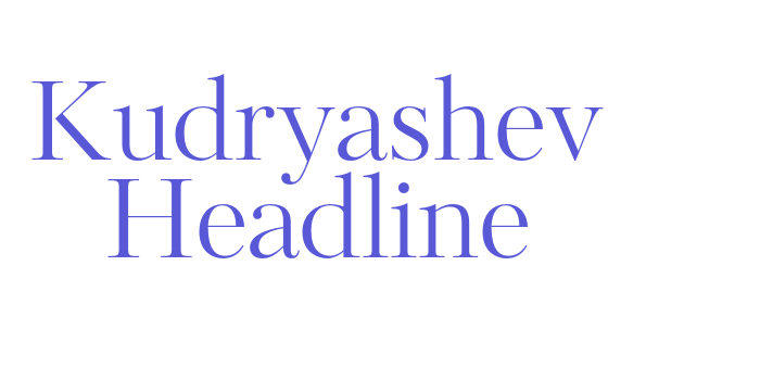 Kudryashev Headline Font