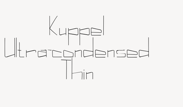 Kuppel Ultra-condensed Thin Font