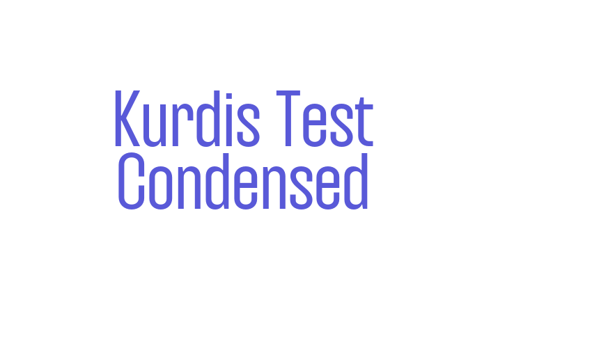 Kurdis Test Condensed Font Download