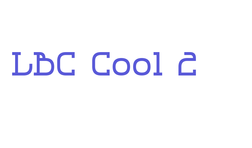 LBC Cool 2 Font