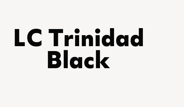 LC Trinidad Black Font