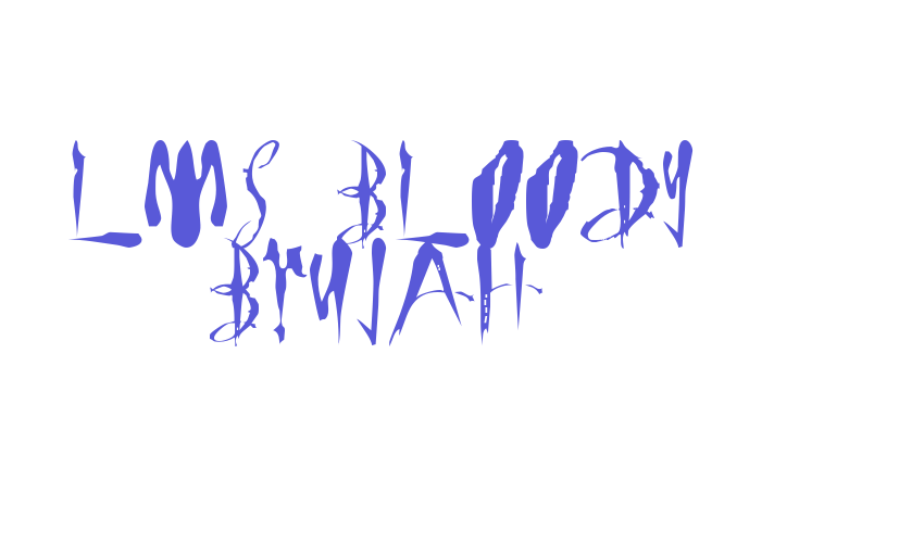 LMS Bloody Brujah Font Download