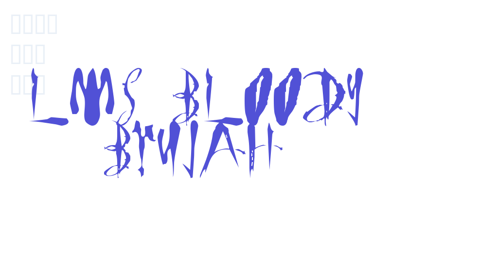 LMS Bloody Brujah-font-download