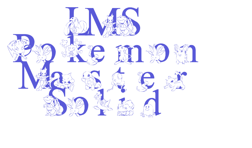 LMS Poke’mon Master Solid Font Download