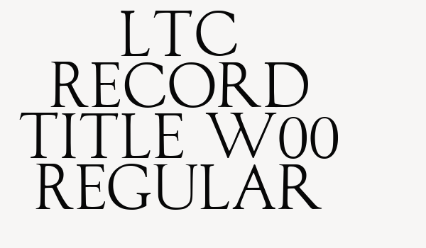 LTC Record Title W00 Regular Font