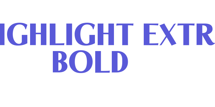 LTHighlight-Extra Bold Font