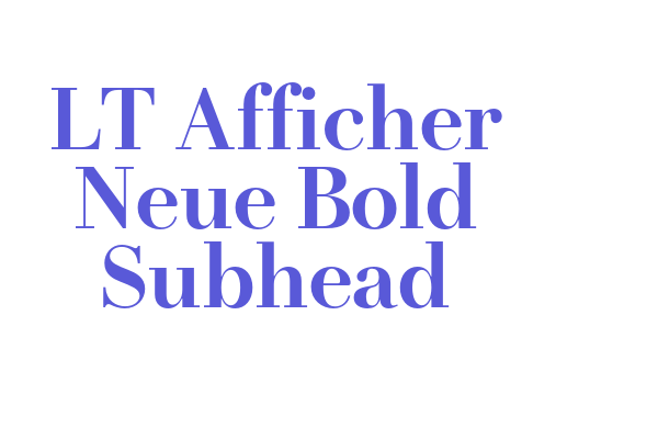 LT Afficher Neue Bold Subhead Font