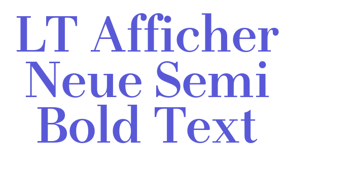 LT Afficher Neue Semi Bold Text Font