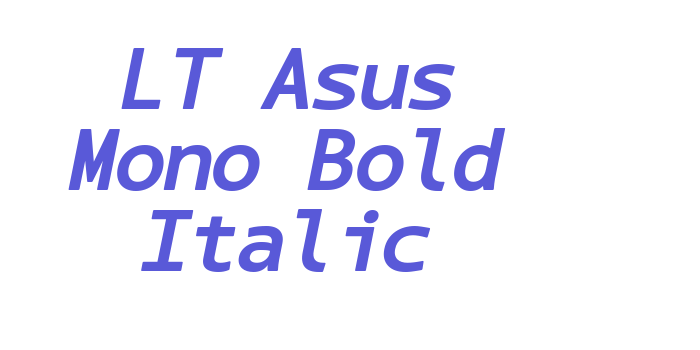 LT Asus Mono Bold Italic Font Download