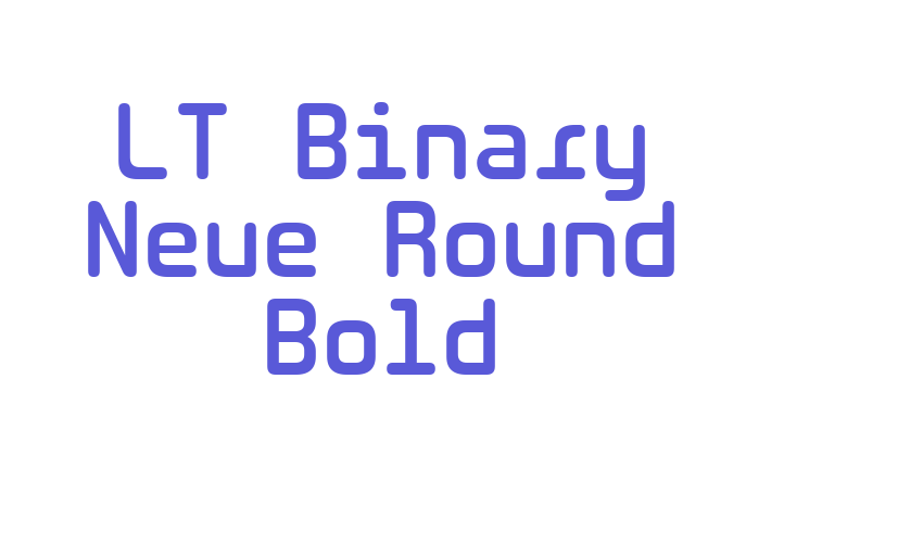 LT Binary Neue Round Bold Font Download