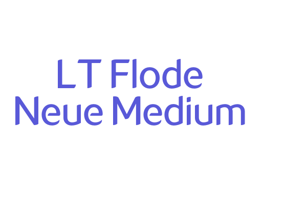 LT Flode Neue Medium Font