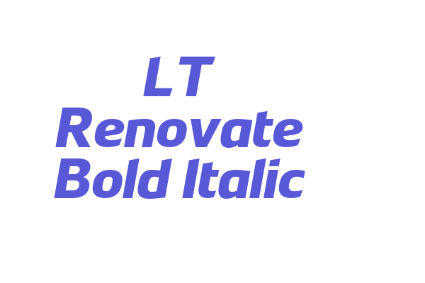 LT Renovate Bold Italic Font