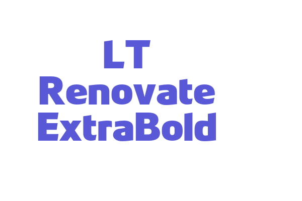 LT Renovate ExtraBold Font