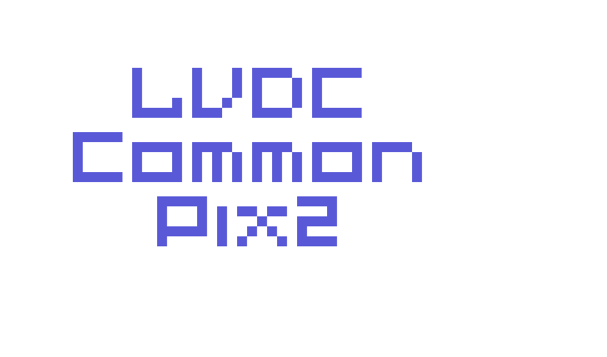 LVDC Common Pix2 Font