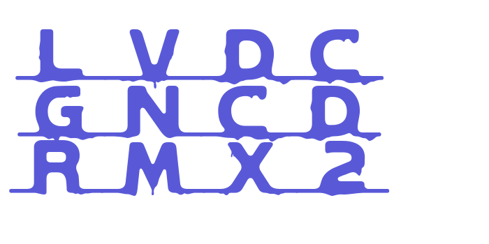 LVDC GNCD RMX2 Font Download