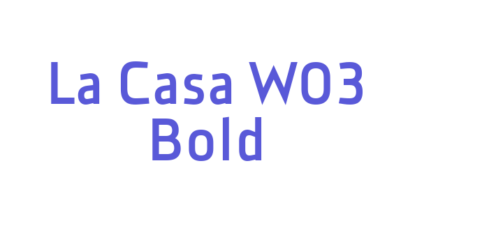 La Casa W03 Bold Font Download