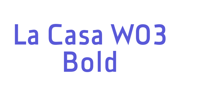 La Casa W03 Bold Font