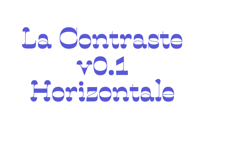 La Contraste v0.1 Horizontale Font