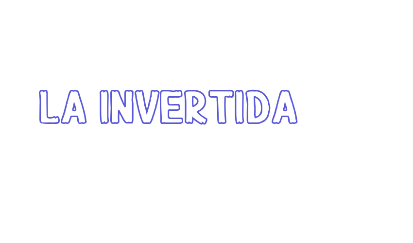 La Invertida Font Download