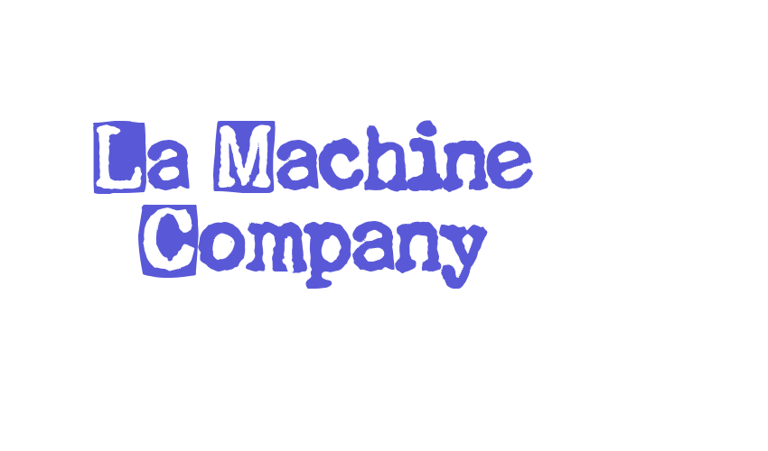 La Machine Company Font Download