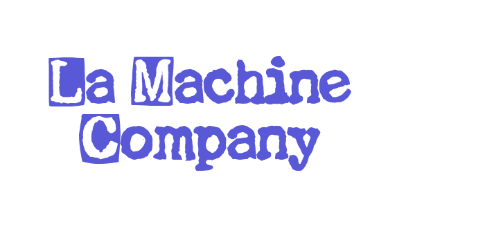 La Machine Company Font Download