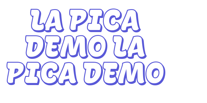 La Pica Demo La Pica Demo Font