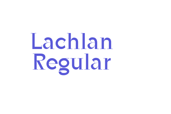 Lachlan Regular Font