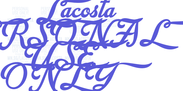 Lacosta PERSONAL USE ONLY font